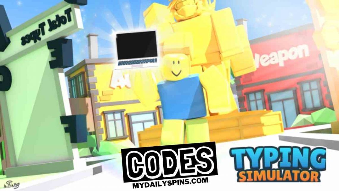 Roblox Typing Simulator Codes (7 New Codes) September 2023 Mydailyspins.com
